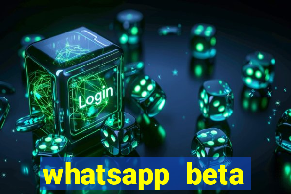 whatsapp beta 3.3.10 2024